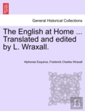 The English At Home ... Translated And E