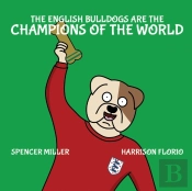 The English Bulldogs Are The Champions O
