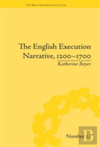 The English Execution Narrative, 1200â€“1700