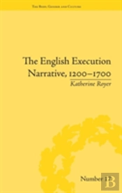 The English Execution Narrative, 1200â€“1700