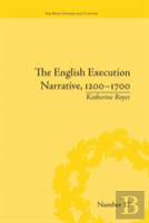 The English Execution Narrative, 1200â€“1700