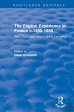 Bertrand.pt - The English Experience In France C.1450-1558