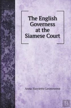 Bertrand.pt - The English Governess At The Siamese Court
