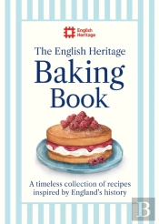 The English Heritage Baking Book