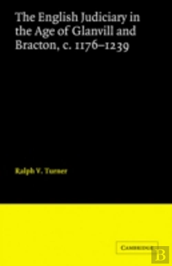 Bertrand.pt - The English Judiciary In The Age Of Glanvill And Bracton C.1176-1239
