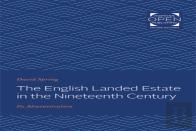 The English Landed Estate In The Nineteeth Century