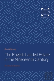 The English Landed Estate In The Nineteeth Century