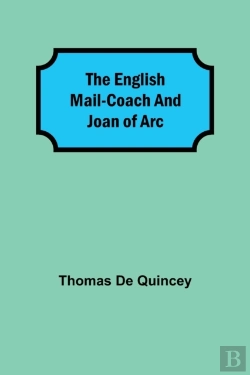 Bertrand.pt - The English Mail-Coach And Joan Of Arc