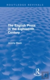 The English Press In The Eighteenth Century (Routledge Revivals)