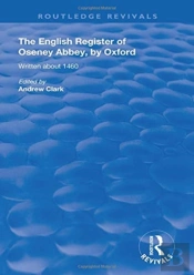 The English Register Of Oseney Abbey, By Oxford