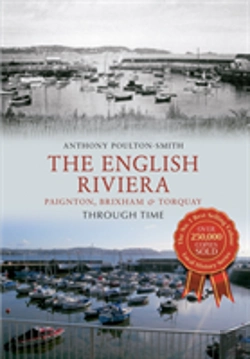 Bertrand.pt - The English Riviera: Paignton, Brixham & Torquay Through Time