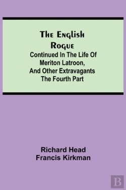Bertrand.pt - The English Rogue: Continued In The Life