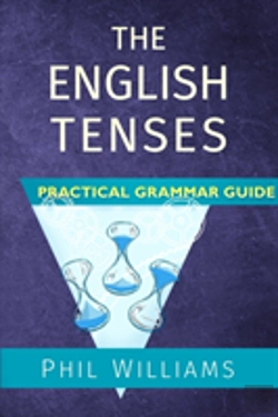 Bertrand.pt - The English Tenses Practical Grammar Guide
