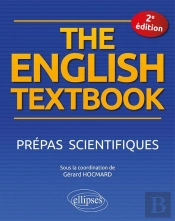 The English Textbook ; Prépas Scientifiques (2e Édition)