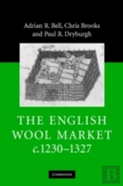 The English Wool Market, C.1230â€“1327