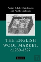 The English Wool Market, C.1230â€“1327