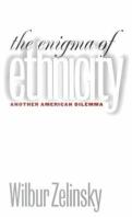 The Enigma Of Ethnicity