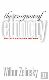 The Enigma Of Ethnicity