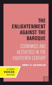 The Enlightenment Against The Baroque