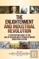 The Enlightenment And Industrial Revolution
