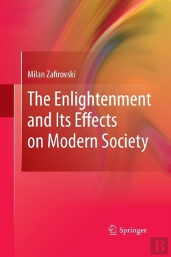 Bertrand.pt - The Enlightenment And Its Effects On Modern Society