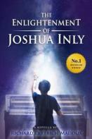 The Enlightenment Of Joshua Inly