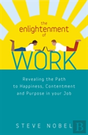 The Enlightenment Of Work