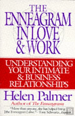 Bertrand.pt - The Enneagram In Love And Work Understanding Your Intimate And Business Relationships