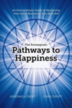Bertrand.pt - The Enneagram: Pathways To Happiness: An Extraordinary Guide To Realigning Your Life & Becoming Your Best Self