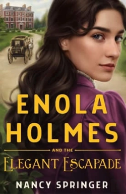 Bertrand.pt - The Enola Holmes And The Elegant Escapade