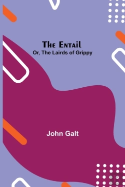 Bertrand.pt - The Entail; Or, The Lairds Of Grippy