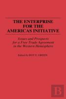 The Enterprise For The Americas Initiative