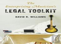 The Enterprising Musician'S Legal Toolkit