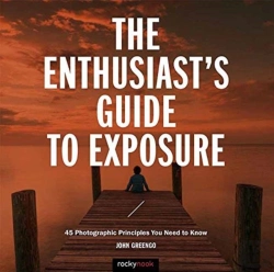 Bertrand.pt - The Enthusiast'S Guide To Exposure
