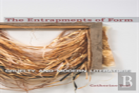 The Entrapments Of Form