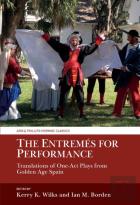 The Entremes For Performance