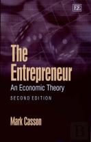 The Entrepreneur - An Economic Theory, Second Edition