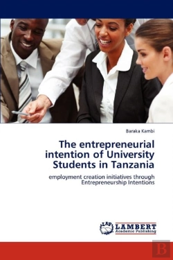 Bertrand.pt - The Entrepreneurial Intention Of University Students In Tanzania