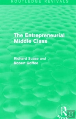 Bertrand.pt - The Entrepreneurial Middle Class (Routledge Revivals)