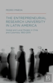 The Entrepreneurial Research University In Latin America