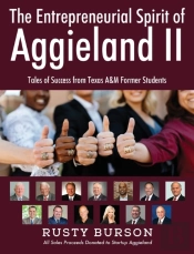 The Entrepreneurial Spirit Of Aggieland Ii