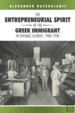 Bertrand.pt - The Entrepreneurial Spirit Of The Greek Immigrant In Chicago, Illinois