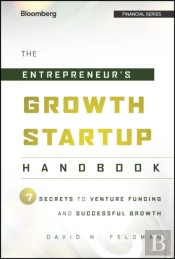 The Entrepreneur'S Growth Startup Handbook