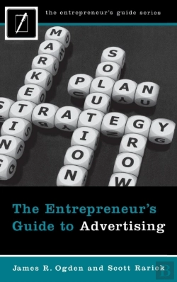 Bertrand.pt - The Entrepreneur'S Guide To Advertising