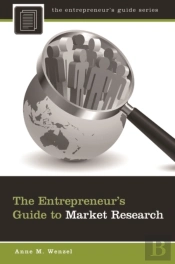 The Entrepreneur'S Guide To Market Research