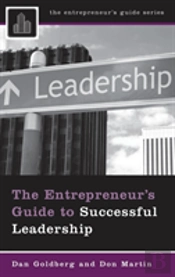 The Entrepreneur'S Guide To Successful Leadership