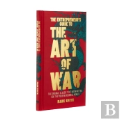 The Entrepreneur'S Guide To The Art Of War