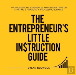 Bertrand.pt - The Entrepreneur'S Little Instruction Guide