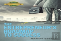 The Entrepreneur'S Roadmap To Success