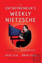 The Entrepreneur'S Weekly Nietzsche